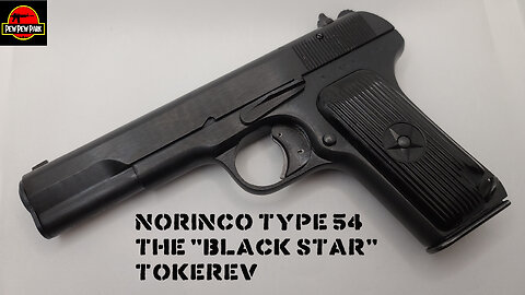 Norinco Type 54: The Black Star Tokerev