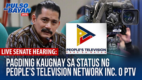 Pagdinig kaugnay sa Status ng People's Television Network Inc. o PTV