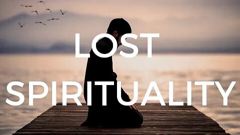 Have Modern Muslims Lost Their Spirituality?