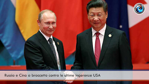 Russia e Cina a braccetto contro le ultime ingerenze USA