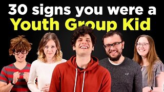 Top 30 Signs You Were a Youth Group Kid