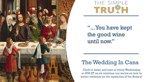 The Second Luminous Mystery: The Wedding in Cana