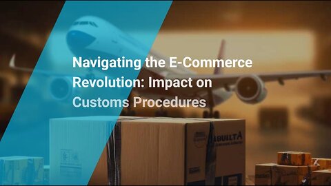 Adapting to Change: E-Commerce's Influence on Shipping Customs