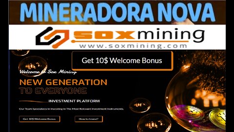 SOXMINING - Receba $10 Bônus no registro | Prova Pagamento | Saque Mínimo 5$ | CryptoCurrency