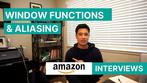 Advanced Data Science SQL Interview Question [Amazon] (window functions & aliasing)