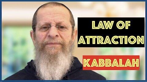 THE LAW OF ATTRACTION AND KABBALAH.