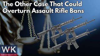 The Other Case That Could Overturn Assault Rifle Bans