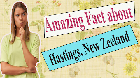 Interesting and amazing facta about Hastings culture of Hastings food in Hastings and much Hastings