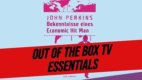 OutoftheBoxTV Essentials: Bekenntnisse eines Economic Hitman HD