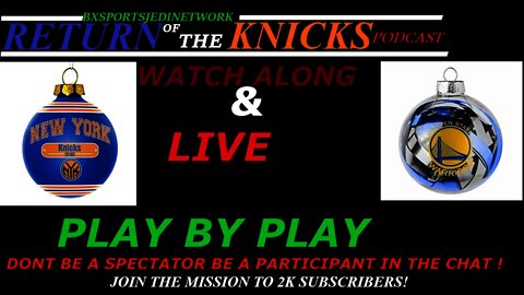 🔴 LIVE New York #Knicks VS #WARRIORS PLAY BY PLAY & WATCH-ALONG #KNICKSFollowParty #DubNation