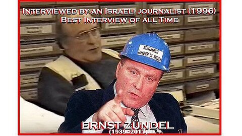 ERNST ZÜNDEL (1939 -2017): INTERVIEWED BY AN ISRAELI JOURNALIST (1996) | BEST INTERVIEW OF ALL TIME