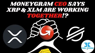 MoneyGram CEO Reveals: Is it XRP & XLM or XRP vs. XLM?