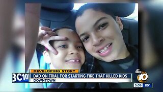 Dad on trial for fire that killed his children
