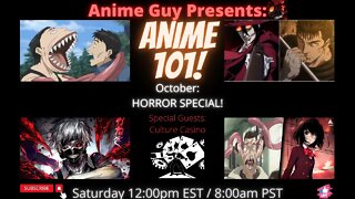 Anime Guy Presents: Anime 101 with special guest Culture Casino!