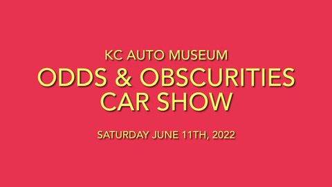 “Odds & Obscurities” Car Show 06112022