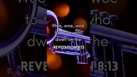 Revelation8:13 #trumpet #secondcoming #viral