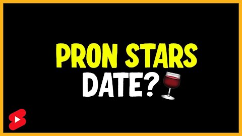 Pron Stars Date Outside The Industry? #shorts