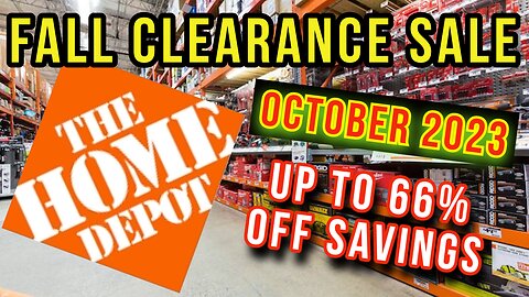 Home Depot Fall Clearance Sale October 2023