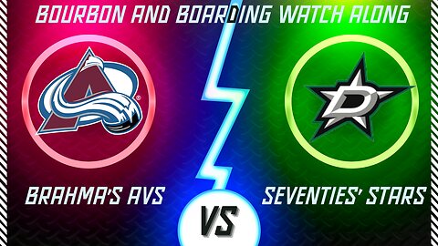 🏒🏆 Bourbon and Boarding - Season Two - Playoffs Edition Week 4 - Stars v Avs Watch Along! 🏒🏆