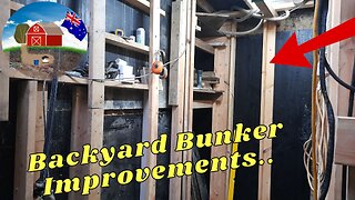 Backyard Bunker Improvements. Ep41