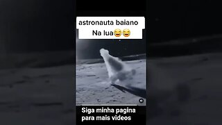 astronauta baiano kkkk #shorts #comedy #foryou #shortvideo #humor #shortsyoutube #shortsfeed