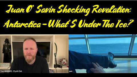 Juan O' Savin Shocking - Antarctica - What’S Under The Ice.. 2/18/24..