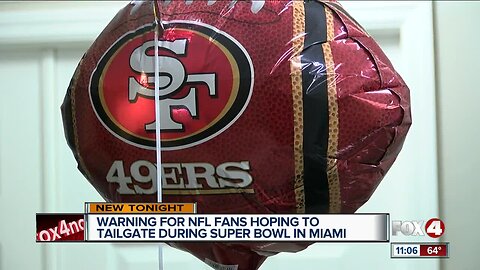 Warning for NFL fans hoping to tailgate during Super Bowl in Miami