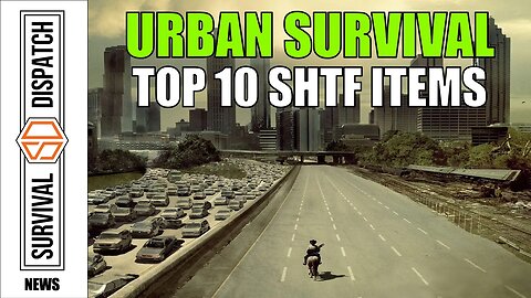 Emergency Preparedness: Crucial Urban Survival SHTF Items You Need