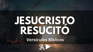 Versiculos de resurrección 4u