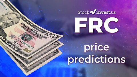 FRC Price Predictions - First Republic Bank Stock Analysis for Friday, March 17th 2023