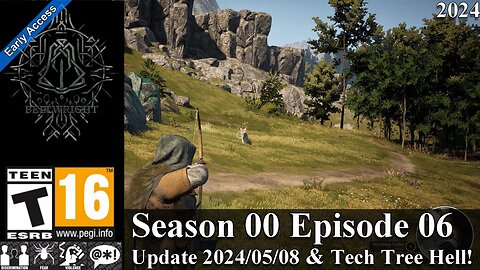 Bellwright EA 2024 (Season 00 Episode 06) Updates 2024/05/08 - 10 & Tech Tree Hell!