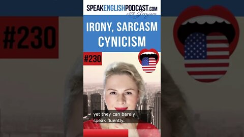 Irony, sarcasm, and cynicism in English