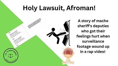 Holy Lawsuit, Afroman! (as in..Wholly Without Merit!)