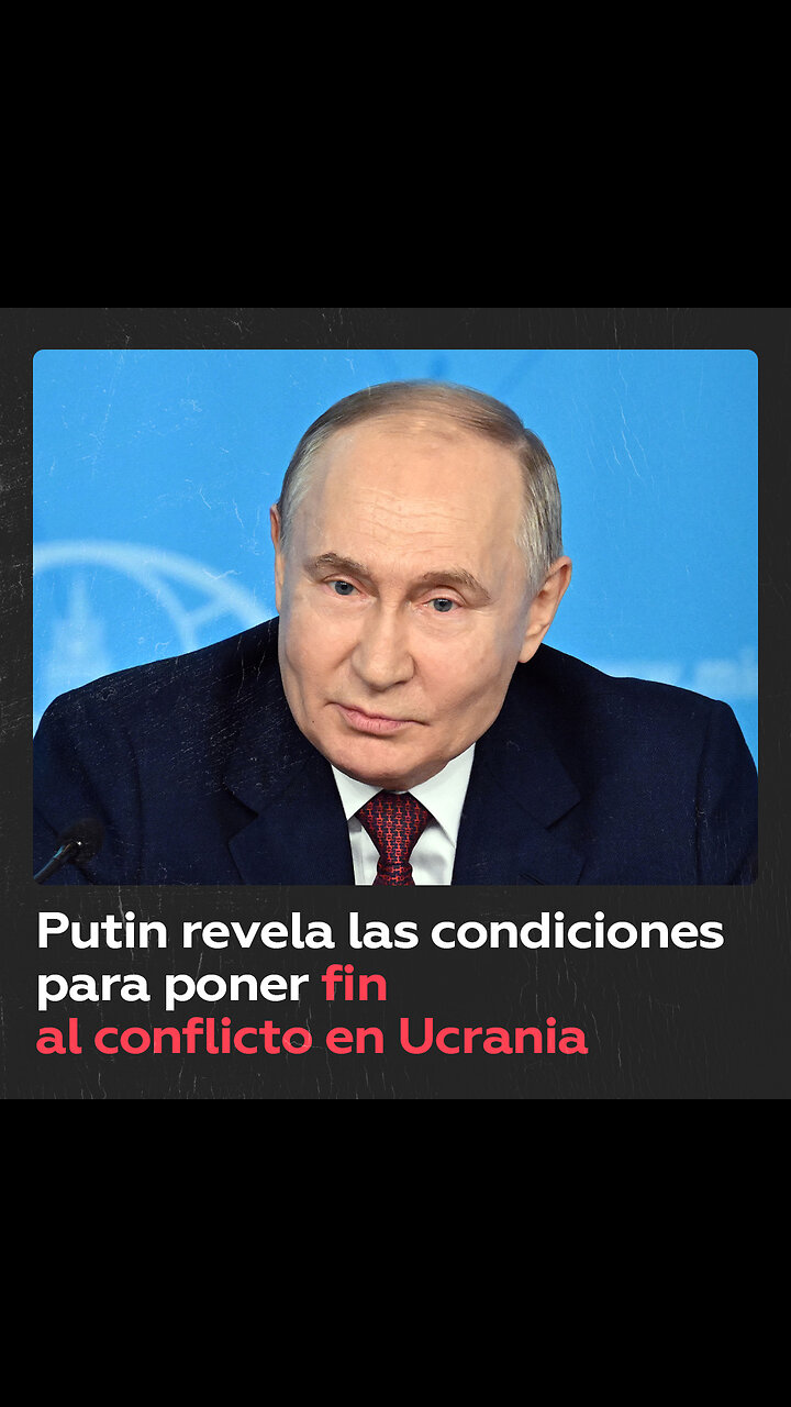 Putin propone cómo poner un verdadero fin al conflicto en Ucrania