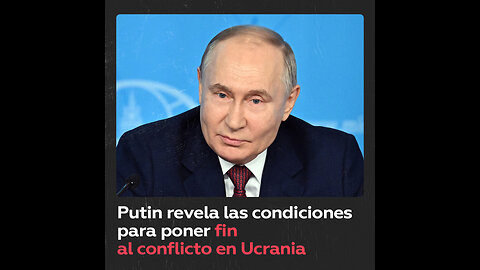 Putin propone cómo poner un verdadero fin al conflicto en Ucrania