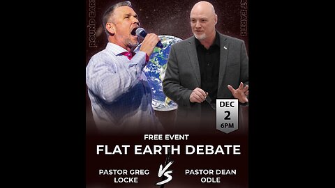 The first Flat Earth debate ever between 2pastors Dean Odle VS Greg Locke - Trinity is the same lie