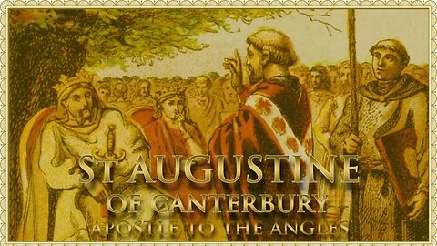 The Daily Mass: St Augustine of Canterbury