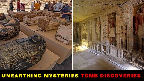 Unearthing Mysteries Tomb Discoveries Reveal Egypt