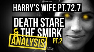 Harry´s Wife : Part 72.7 The Death Stare and The Smirk