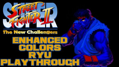 Super Street Fighter II Enhanced Colors + PCM Fix - Ryu Playthrough - Sega Genesis 😎Benjamillion