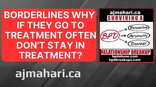 Borderlines Why If They Go to Treatment Often Don't Stay In Treatment