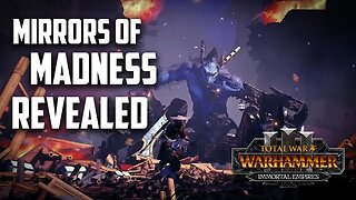 New Game Mode Mirrors of Madness is Revealed! - Total War Warhammer 3