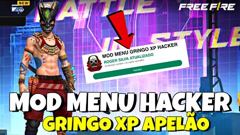 NOVO MOD MENU GRINGO XP HACKER APELÃO FREE FIRE