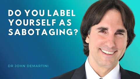 What Self Sabotage Really Means | Dr John Demartini #Shorts