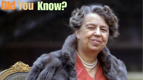 Did You Know? Eleanor Roosevelt || FACTS || TRIVIA