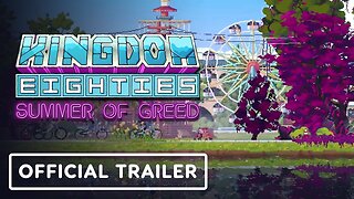 Kingdom Eighties - Official Console Date Announcement Trailer