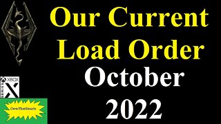 Skyrim (mods) - Our Current Load Order - October 2022