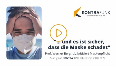 Prof. Werner Bergholz kritisiert Maskenpflicht | Kontrafunk aktuell, 23.09.2022