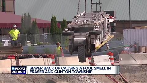 Sewer back up causing a foul smell in Fraser and Clinton Township