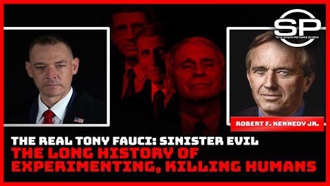 The Real Tony Fauci: Sinister Evil, History of Experimenting and Killing Humans